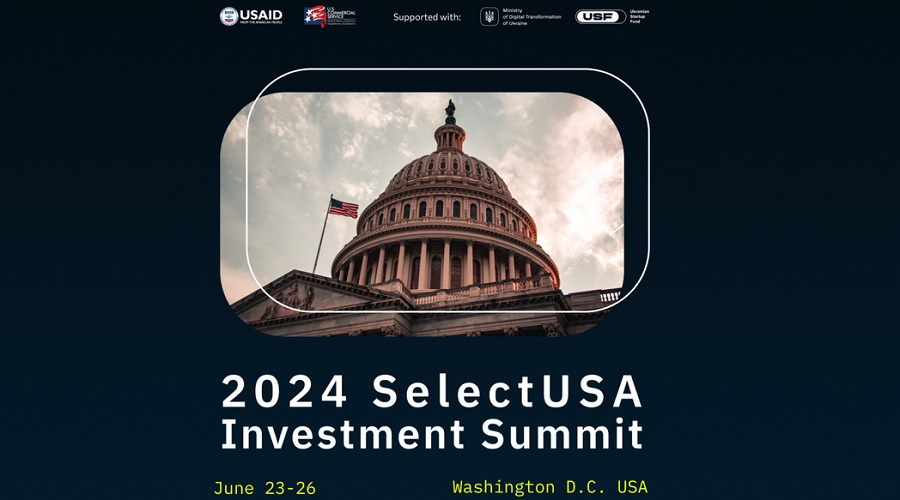 Запрошуємо стартапи долучатися до відбору для участі в 2024 SelectUSA Investment Summit